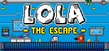 Lola — The Escape