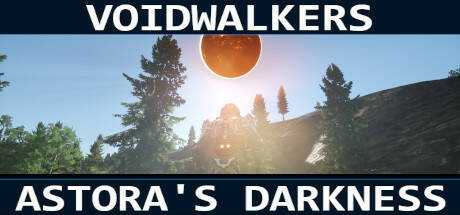 Voidwalkers — Astora`s Darkness