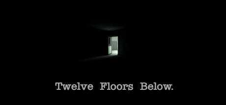 Twelve Floors Below.