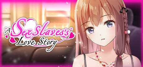 A Sex Slave`s  Love Story