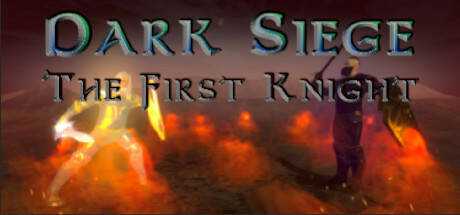 Dark Siege — The First Knight