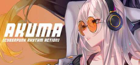 AKUMA: Cyberpunk Rhythm Action
