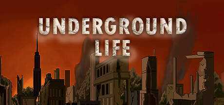 Underground Life