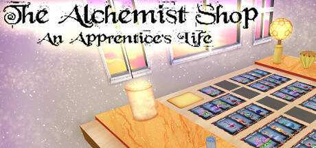 The Alchemist Shop: An Apprentice`s Life