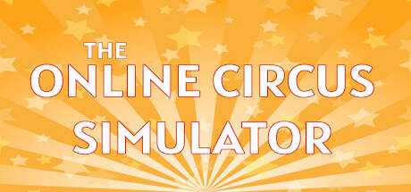 The Online Circus Simulator