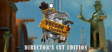 Voodoo Chronicles: The First Sign HD — Director’s Cut Edition