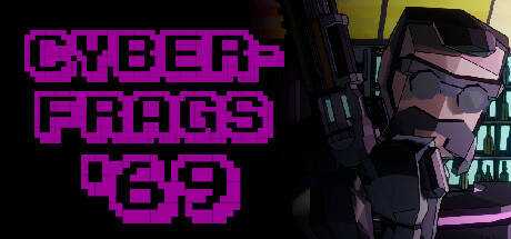 Cyberfrags `69