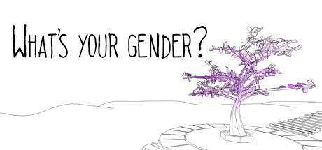 What`s Your Gender?