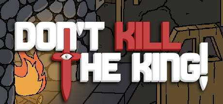Don`t Kill the King!