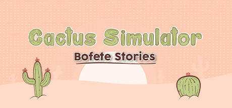 Cactus Simulator — Bofete Stories