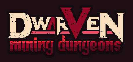 Dwarven — Mining Dungeons