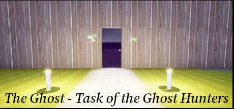The Ghost — Task of the Ghost Hunters