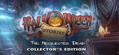 Halloween Stories: The Neglected Dead Collector`s Edition