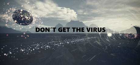 Don`t Get The Virus