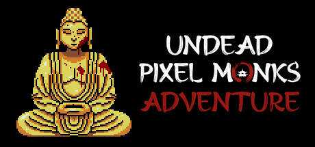 Undead Pixel Monks Adventure