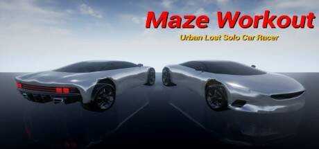 Maze Workout — Urban Lost Solo Car Racer