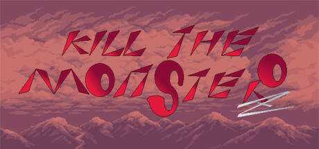 Kill The Monster Z