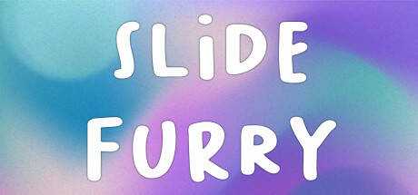 Slide Furry