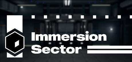 Immersion Sector