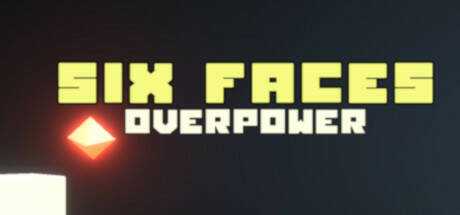 Six Faces | Overpower