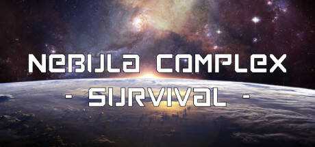 Nebula Complex: Survival