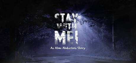 Stay with Me! — An Alien Abduction Story
