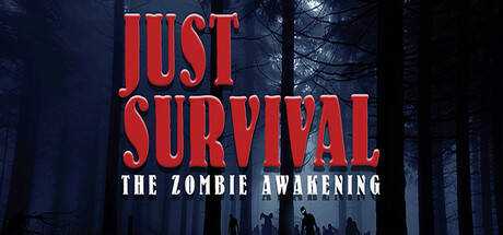 Just Survival — The Zombie Awakening