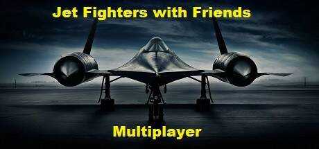 Jet Fighters with Friends  (Multiplayer)