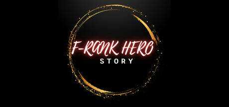F-Rank hero story