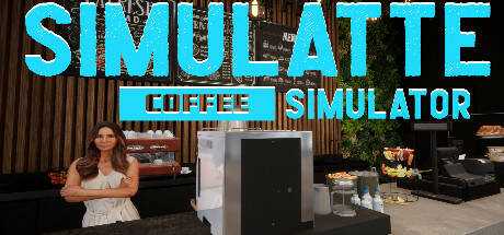 SIMULATTE — Coffee Shop Simulator