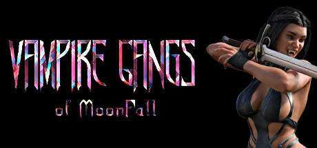 Vampire Gangs of MoonFall