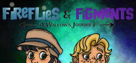 Fireflies & Figments: A Willow`s Journey