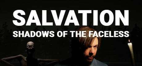 Salvation: Shadows Of The Faceless