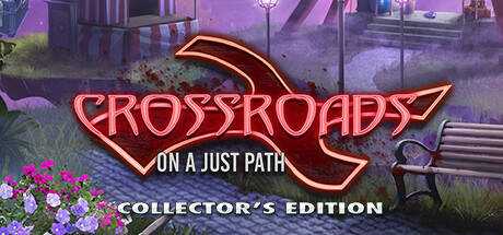 Crossroads: On a Just Path Collector`s Edition