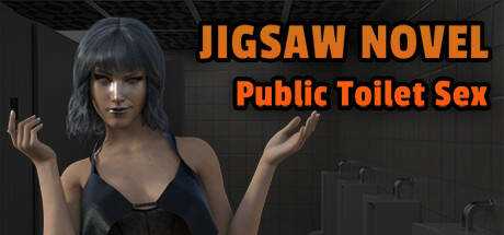 Jigsaw Novel — Public Toilet Sex