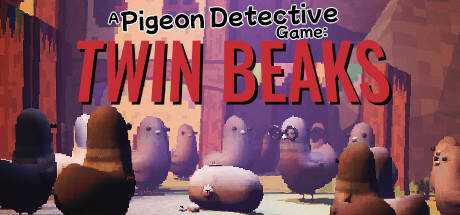 A Pigeon Detective Game: Twin Beaks