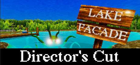 Lake Facade: Director`s Cut