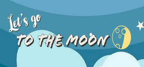 Let`s go to the moon