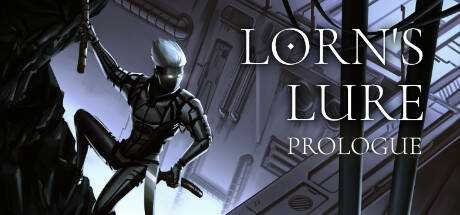 Lorn`s Lure: Prologue