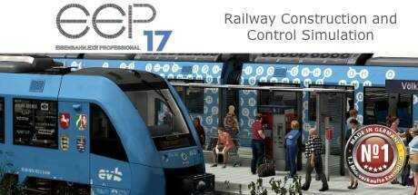 EEP 17 Eisenbahn.exe Professional — Aufbau- und Steuerungssimulation