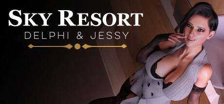 Sky Resort — Delphi & Jessy