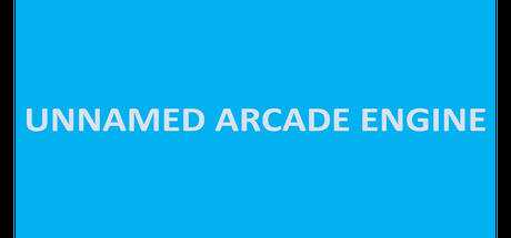 Unnamed Arcade Engine