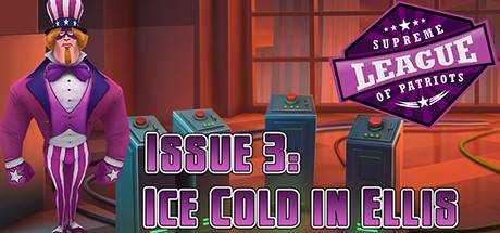 Supreme League of Patriots — Episode 3: Ice Cold in Ellis