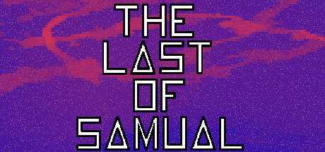 The Last of Samual