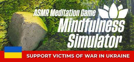 Mindfulness Simulator — ASMR Meditation Game