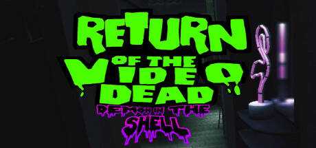 Return of the Video Dead — Demon in the Shell