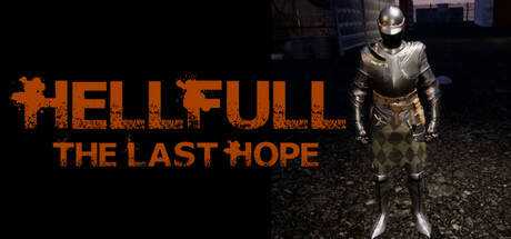 HellFull — The Last Hope