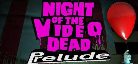 Night of the Video Dead — Prelude