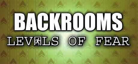 Backrooms — Levels of Fear