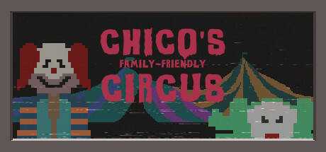 Chico`s Family-Friendly Circus